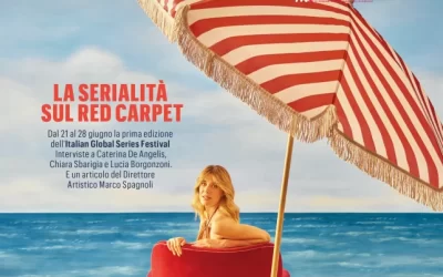 “La serialità sul red carpet”. Italian Global Series Festival sulla cover del nuovo Fortune Italia Entertainment