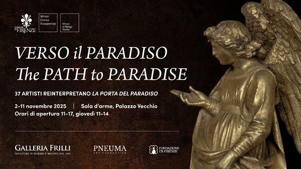 The Path to Paradise – Verso il Paradiso, mostra promossa da Galleria Frilli di Firenze e dall’americana Pneuma Art Foundation
